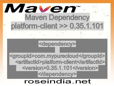 Maven dependency of platform-client version 0.35.1.101