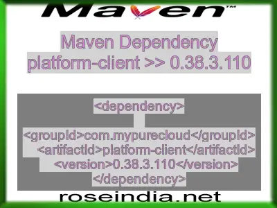 Maven dependency of platform-client version 0.38.3.110