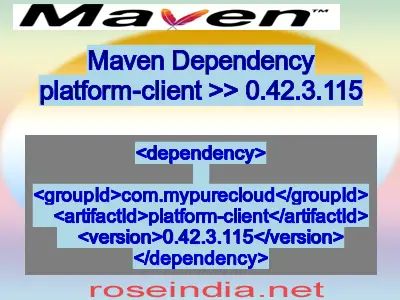 Maven dependency of platform-client version 0.42.3.115