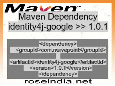 Maven dependency of identity4j-google version 1.0.1