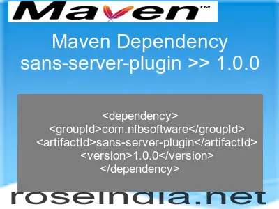 Maven dependency of sans-server-plugin version 1.0.0