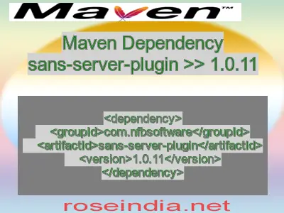 Maven dependency of sans-server-plugin version 1.0.11