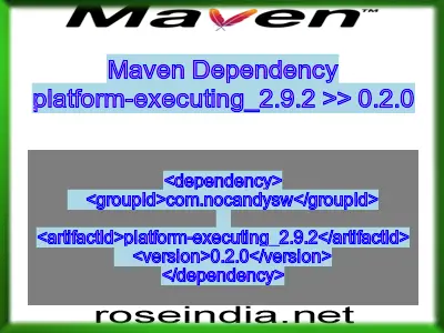 Maven dependency of platform-executing_2.9.2 version 0.2.0