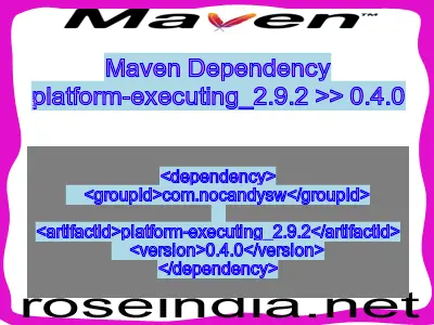 Maven dependency of platform-executing_2.9.2 version 0.4.0