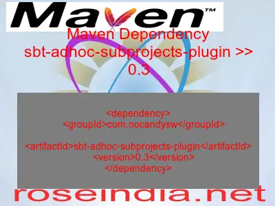 Maven dependency of sbt-adhoc-subprojects-plugin version 0.3