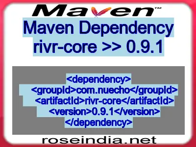 Maven dependency of rivr-core version 0.9.1