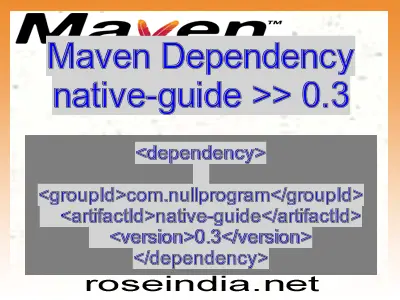 Maven dependency of native-guide version 0.3