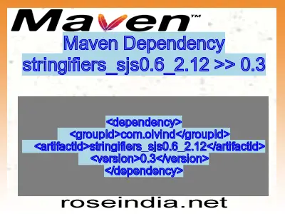 Maven dependency of stringifiers_sjs0.6_2.12 version 0.3