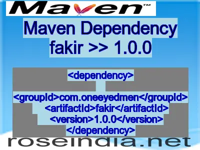 Maven dependency of fakir version 1.0.0