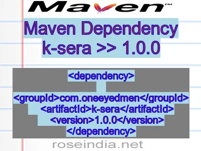 Maven dependency of k-sera version 1.0.0