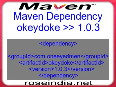 Maven dependency of okeydoke version 1.0.3