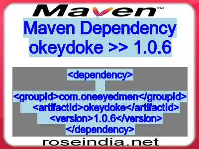 Maven dependency of okeydoke version 1.0.6