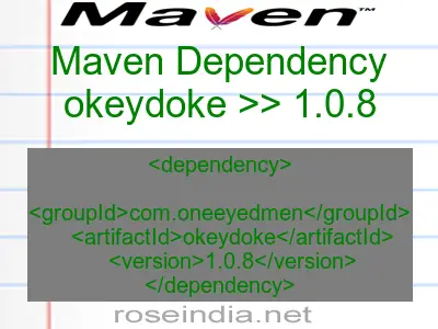 Maven dependency of okeydoke version 1.0.8