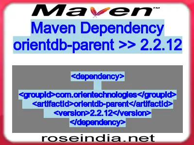 Maven dependency of orientdb-parent version 2.2.12