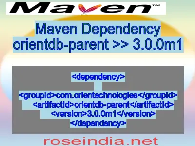 Maven dependency of orientdb-parent version 3.0.0m1