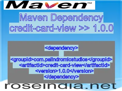 Maven dependency of credit-card-view version 1.0.0