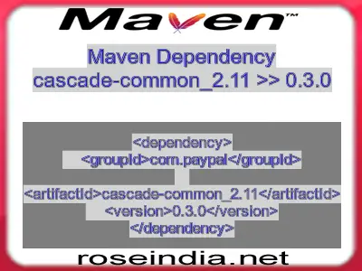 Maven dependency of cascade-common_2.11 version 0.3.0