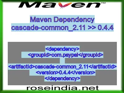 Maven dependency of cascade-common_2.11 version 0.4.4