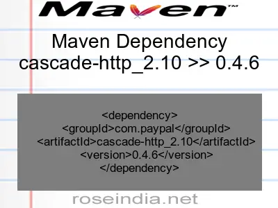 Maven dependency of cascade-http_2.10 version 0.4.6