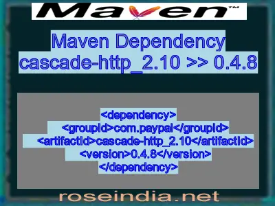 Maven dependency of cascade-http_2.10 version 0.4.8