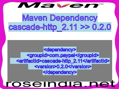 Maven dependency of cascade-http_2.11 version 0.2.0