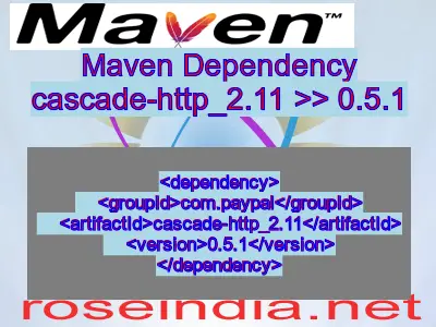 Maven dependency of cascade-http_2.11 version 0.5.1