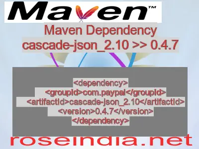 Maven dependency of cascade-json_2.10 version 0.4.7