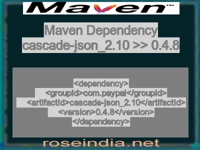 Maven dependency of cascade-json_2.10 version 0.4.8