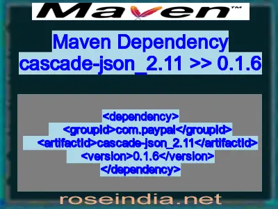 Maven dependency of cascade-json_2.11 version 0.1.6