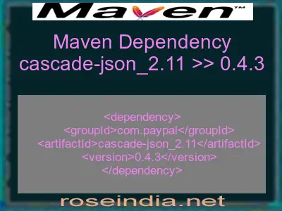 Maven dependency of cascade-json_2.11 version 0.4.3