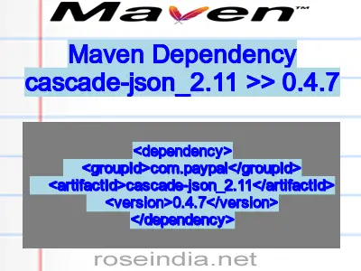 Maven dependency of cascade-json_2.11 version 0.4.7