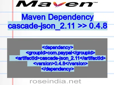 Maven dependency of cascade-json_2.11 version 0.4.8