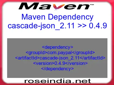 Maven dependency of cascade-json_2.11 version 0.4.9