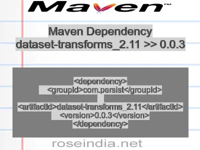 Maven dependency of dataset-transforms_2.11 version 0.0.3