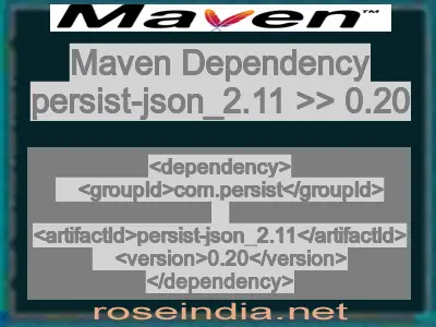 Maven dependency of persist-json_2.11 version 0.20