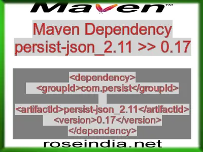 Maven dependency of persist-json_2.11 version 0.17