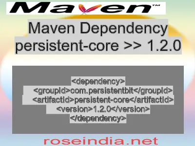 Maven dependency of persistent-core version 1.2.0