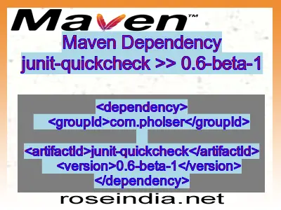 Maven dependency of junit-quickcheck version 0.6-beta-1