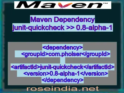 Maven dependency of junit-quickcheck version 0.8-alpha-1