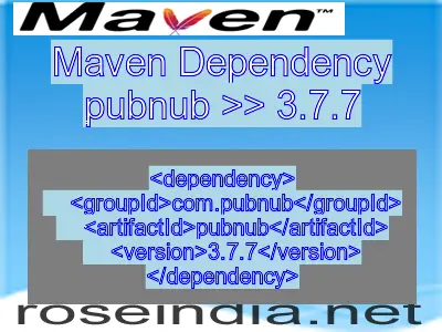 Maven dependency of pubnub version 3.7.7