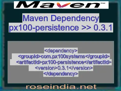 Maven dependency of px100-persistence version 0.3.1