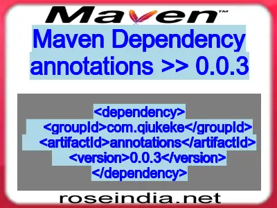 Maven dependency of annotations version 0.0.3