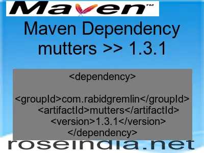 Maven dependency of mutters version 1.3.1