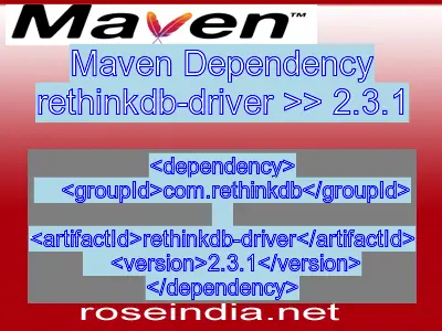 Maven dependency of rethinkdb-driver version 2.3.1