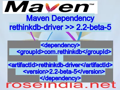 Maven dependency of rethinkdb-driver version 2.2-beta-5