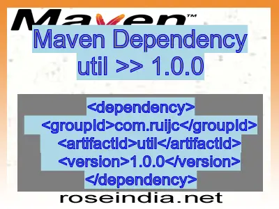 Maven dependency of util version 1.0.0