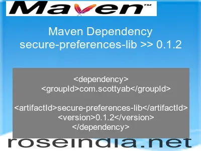 Maven dependency of secure-preferences-lib version 0.1.2