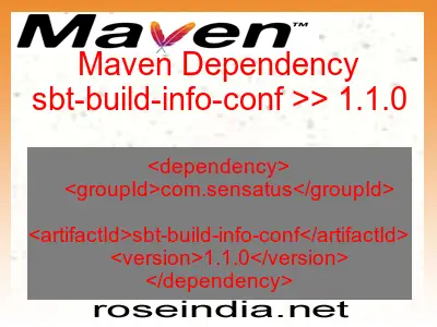 Maven dependency of sbt-build-info-conf version 1.1.0