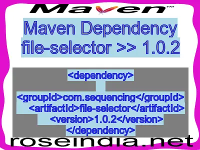 Maven dependency of file-selector version 1.0.2