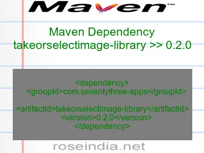 Maven dependency of takeorselectimage-library version 0.2.0